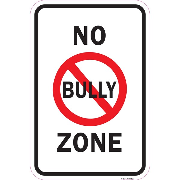 Signmission Safety Sign, 12 in Height, Aluminum, 18 in Length, 25107 A-1218-25107 - main
